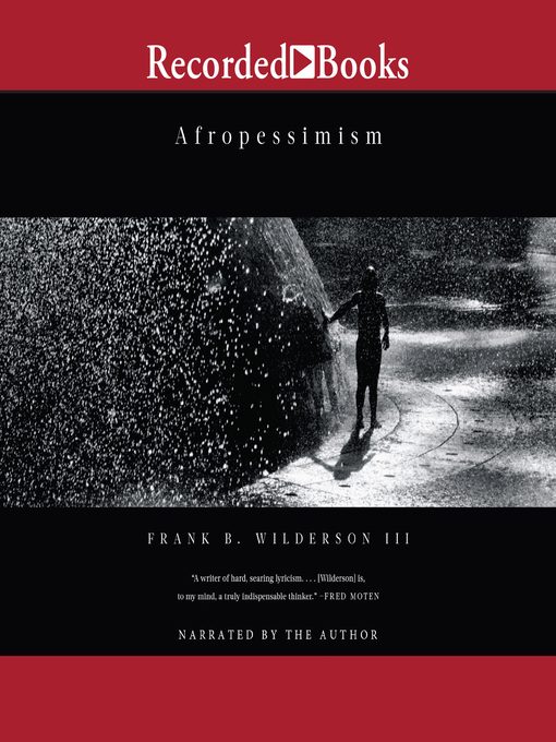 Title details for Afropessimism by Frank Wilderson, III - Available